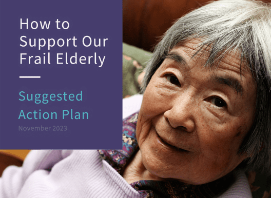 Cover photo of the report "How to Support our Frail Elderly: Suggested Action Plan November 2023"